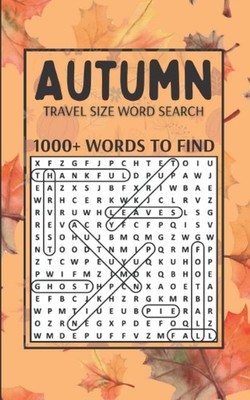 Autumn Travel Size Word Search 1000+ Words To Find Pocket Sized 5'' x 8'' Mini ...