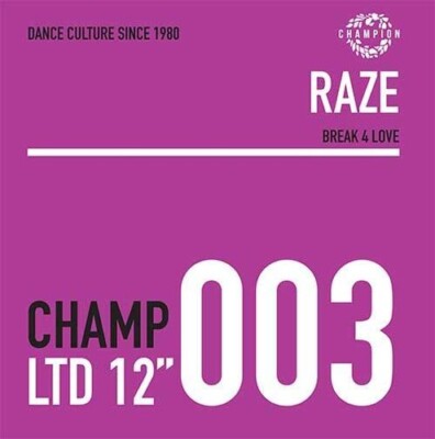 Break 4 Love by Raze (Record, 2022)