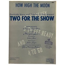 Vintage Sheet Music HOW HIGH THE MOON 1940 Two For The Show Nancy Hamilton/Lewis