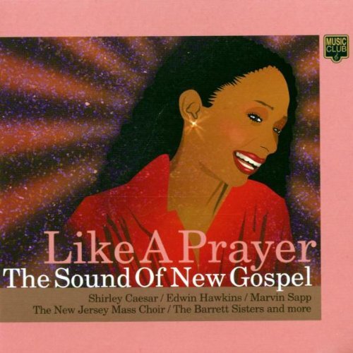 Various Artists Like a Prayer: Sound of New Gospel (CD)