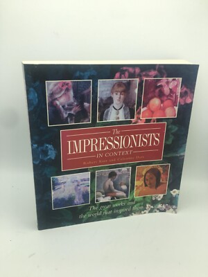 The Impressionists in Context Katz Dars 9781861471291 Abbeydale First Edition S