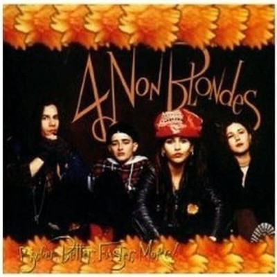 Audio Cd - 4 Non Blondes - Bigger, Better, Faster, More!  - Interscope Records -