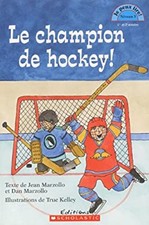 Le Champion de Hockey Jean Marzollo Dan Marzollo