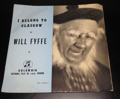 Will Fyffe  ~ I belong to Glasgow  - EX play 45rpm - 1957 Columbia - SEGO7746