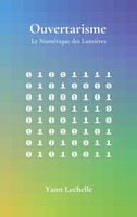 Ouvertarisme | Le NuméRique Des LumièRes | Yann Lechelle | Taschenbuch | 2025