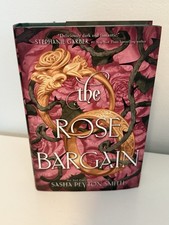 The Rose Bargain Sasha Peyton Smith Hardcover Signed First Edition