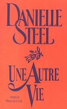 Une autre vie von Steel, Danielle | Buch | Zustand gut