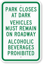 Park Closes at Dark Alcoholic Beverages Prohibited Aluminum Sign