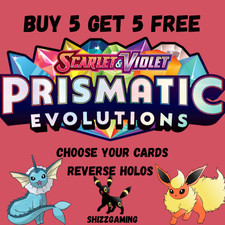 Pokemon Prismatic Evolutions SV8.5 - Reverse Holos /131 - Choose Your Cards!