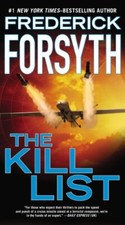 The Kill List By Frederick Forsyth. 9780451467638