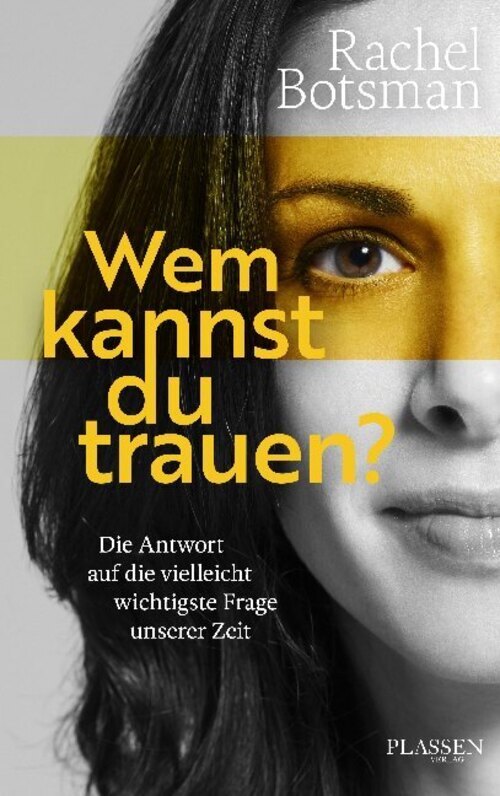 Thumbnail - Wem Kannst Du Trauen? Rachel Botsman Buch 400 S. Deutsch 2020 Plassen