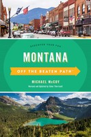 Montana Off the Beaten Path® Discover Your Fun Michael Mccoy Taschenbuch 2020