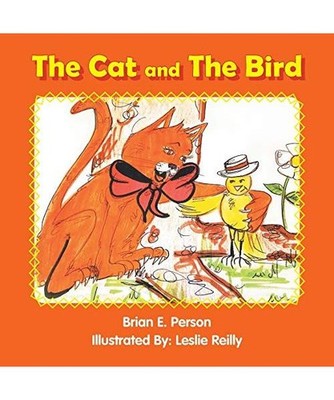 The Cat and the Bird, Brian E. Person