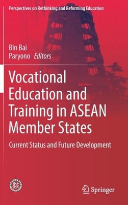 Bai - Vocational Education and Training in ASEAN Member States   Curre - X555z