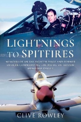 Clive Rowley Lightnings to Spitfires (Gebundene Ausgabe)