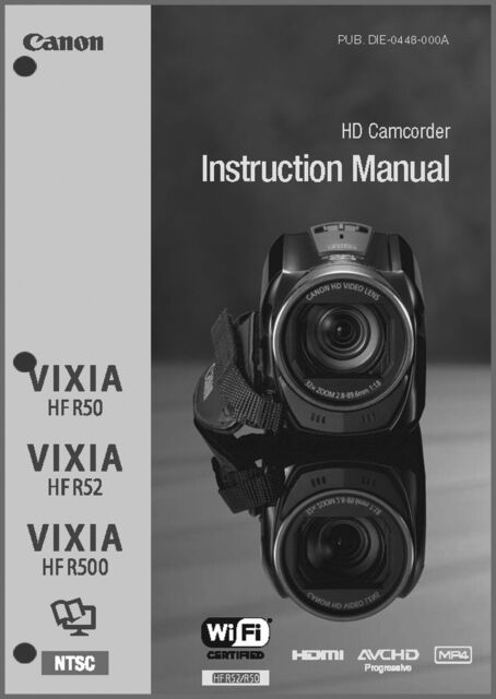 Canon VIXIA HF R50, R52, R500 Camcorder User Instruction Guide Manual