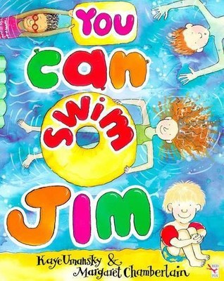 You Can Swim, Jim, Chamberlain, Margaret  Umansky Kaye 