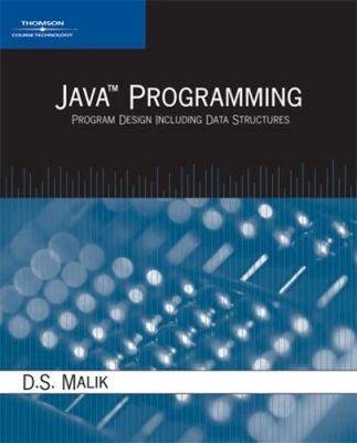Java Programming : Program Design Including Data Structures D. S.