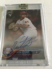 2018 Topps Clearly Authentic VICTOR ARANO Autograph auto