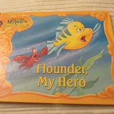 FLOUNDER, MY HERO (THE LITTLE MERMAID'S TREASURE CHEST) By Creative Spark *VG+*