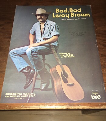 Jim Croce Sheet Music Bad. Bad Leroy Brown