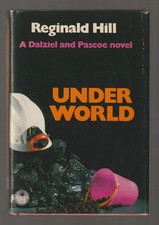 UNDERWORLD BY REGINALD HILL;  !st. UK Edition;  Near New