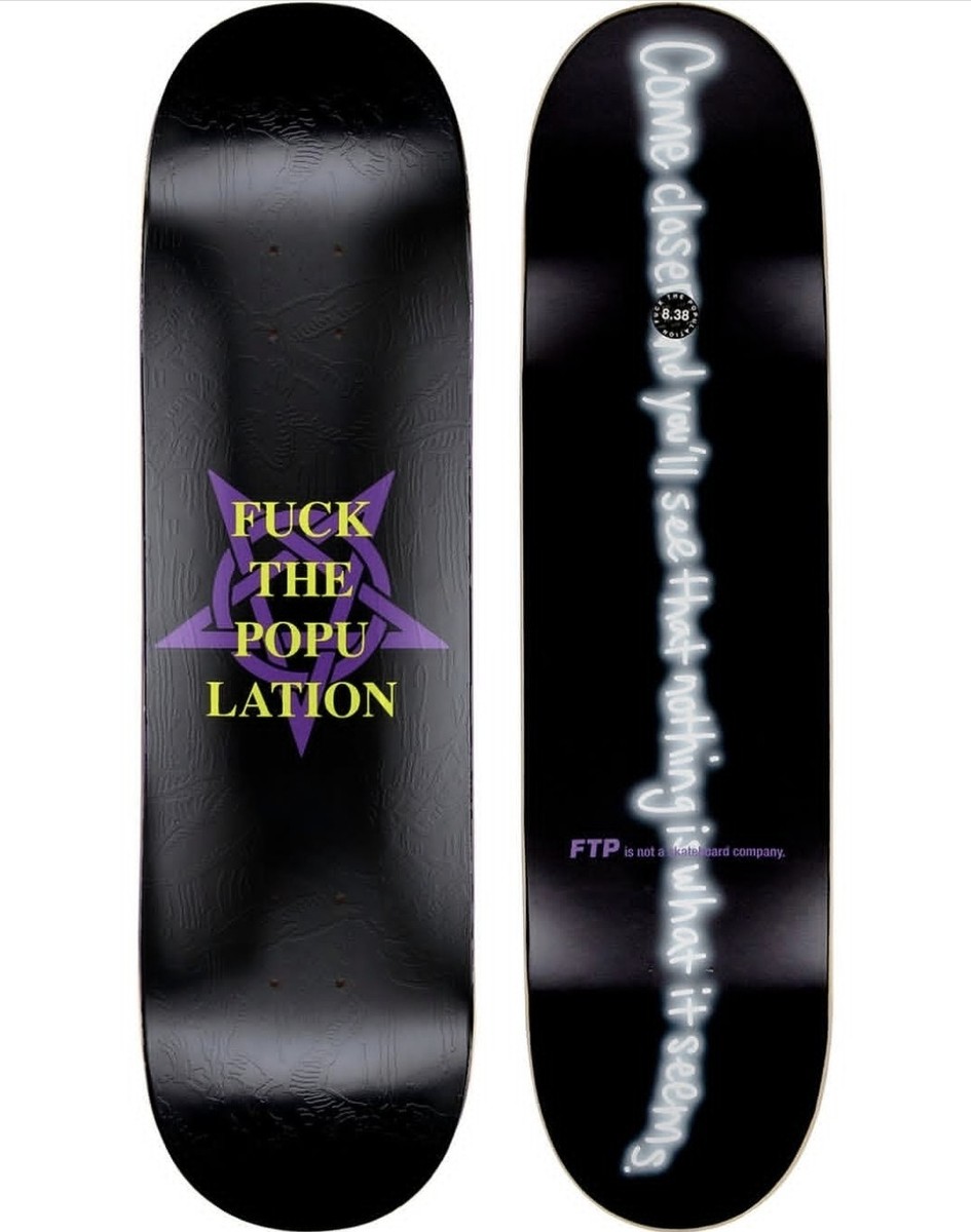 FTP FuckThePopulation Pentagram Skateboard Deck 8.25