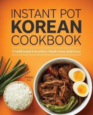 Christy Lee Instant Pot Korean Cookbook (Taschenbuch) (US IMPORT)