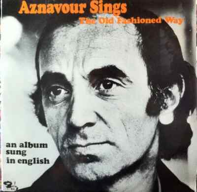 Charles Aznavour The Old Fashioned Way NEAR MINT Barclay Vinyl LP