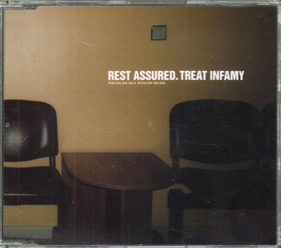 Rest Assured Treat Infamy CD Europa FFRR 1999 7'' Main Mix B/W Alternative 7'' Mix