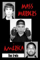 Mass Murders In America Ron Irwin Taschenbuch Kartoniert / Broschiert Englisch