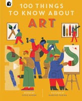 100 Things To Know About Art | Susie Hodge | Englisch | Buch | In a Nutshell
