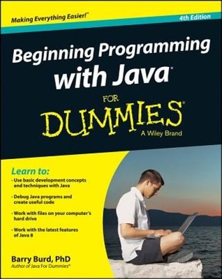 Beginning Programming with Java for Dummies by Barry A Burd: Used