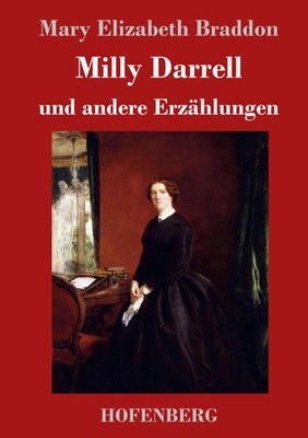 Mary Elizabeth Braddon | Milly Darrell und andere Erzählungen | Buch | Deutsch