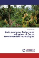 Mercy Asamoah | Socio-Economic Factors And Adoption Of Cocoa Recommended...