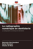 La Radiographie NuméRique En Dentisterie Namrata Harchandani (U. A.) Taschenbuch