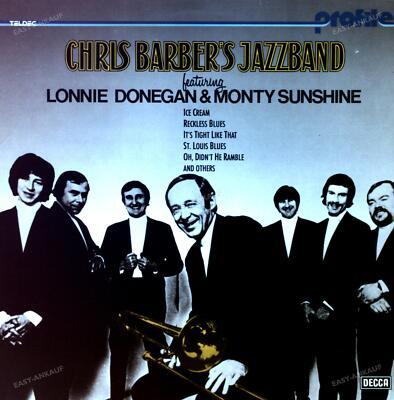 Chris Barber's Jazzband Featuring Lonnie Donegan & Monty Sunshine - Same LP .