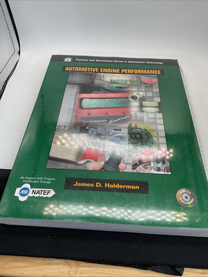 Automotive Engine Performance - Paperback - James D. Halderman - CD Included