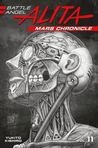 Yukito Kishiro Battle Angel Alita: Mars Chronicle 11 (Paperback)Another great item from Rarewaves USA | Free delivery!