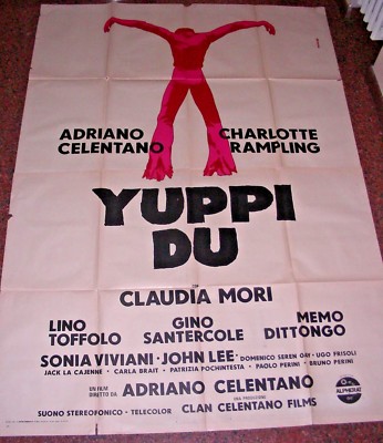 YUPPI DU, CELENTANO, CLAUDIA MORI, SANTERCOLE, RAMPLING, TOFFOLO MANIFESTO 4F