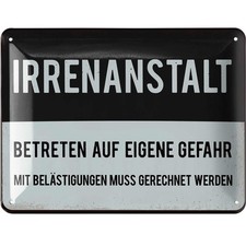 Retro Blechschild Spr&uuml;che lustig IRRENANSTALT Schild Irrenhaus T&uuml;r 15x20cm