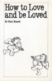 How to Love and Be Loved (Overcoming common problem... | Buch | Zustand sehr gut