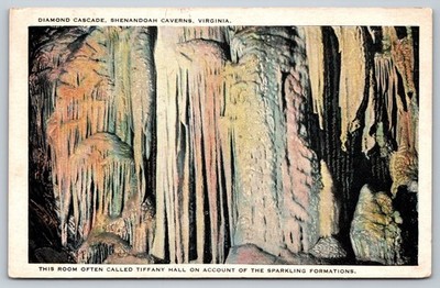 1925 Diamond Cascade Shenandoah Caverns VA Postcard Tiffany Hall Cave View