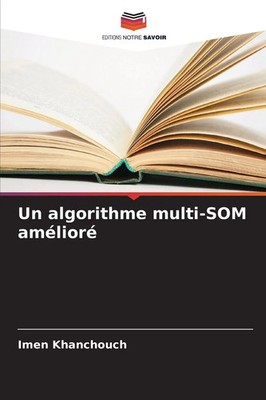 Imen Khanchouch | Un algorithme multi-SOM amélioré | Taschenbuch | Französisch