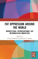 Fat Oppression around the World, Ariane Prohaska,