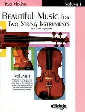 Beautiful Music for Two String Instruments, Bk 1: 2 Violins by Applebaum