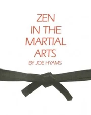 Zen in the Martial Arts - Paperback By Joe Hyams - VERY GOOD