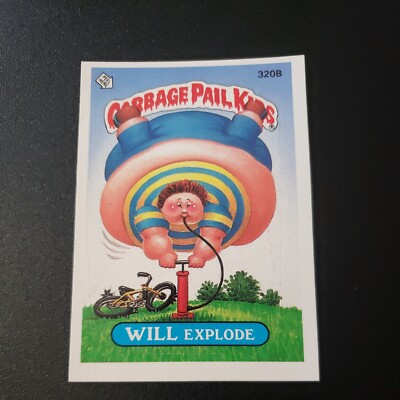 1987 Garbage Pail Kids 320b Will Explode Original Series 8 GPK 