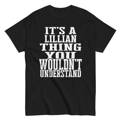 Its a Lillian Thing Family Reunion First Last Squad Name T Shirt
