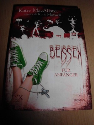Buch Roman Beissen für Anfänger Katie Mac Allister